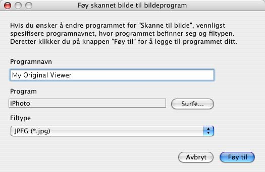 9. ControlCenter2 (For Mac OS 10.2.4. eller høyere) Hvis det er nødvendig endrer du også de andre innstillingene.