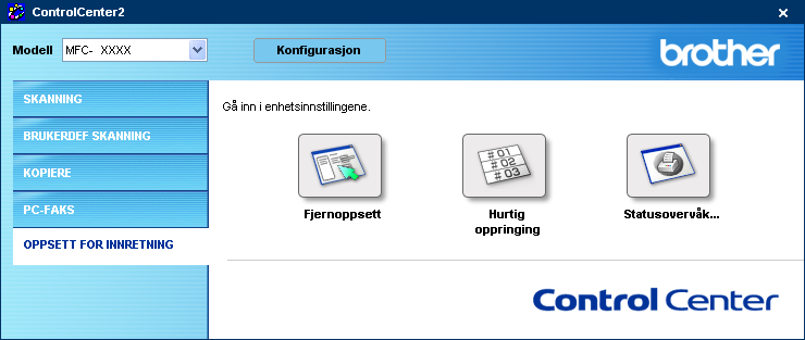 3. ControlCenter2 ENHETSINNSTILLINGER 3 Du kan konfigurere maskininnstillingene ved å klikke en knapp.