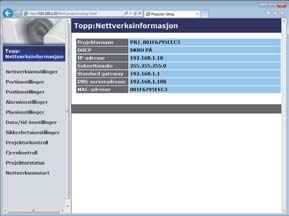 2.1 Webkontroll projektor (fortsatt) 2.1.2 Nettverksinformasjon Viser projektorens nettverks og konfigureringsinnstillinger.