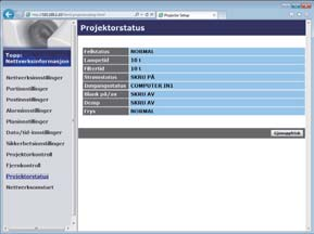 2.1 Webkontroll projektor (fortsatt) 2.1.12 Projektorstatus Viser innstillinger og status for projektoren.