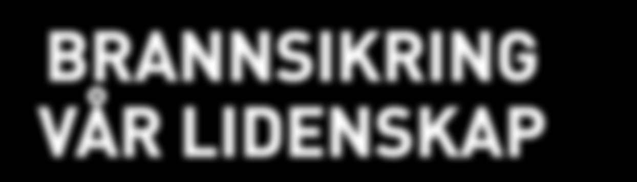 BRANNSIKRING VÅR LIDENSKAP Rudolf Hensel gmbh Lack- und Farbenfabrik Lauenburger Landstraße 11 21039 Börnsen Tyskland Tlf.