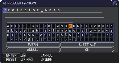 NETTVERK-meny Punkt PROSJEKTØRNAVN Beskrivelse (1) Bruk knappene / i NETTVERK-menyen for å velge PROSJEKTØRNAVN og trykk knappen. Dialogen PROSJEKTØRNAVN vil vises.