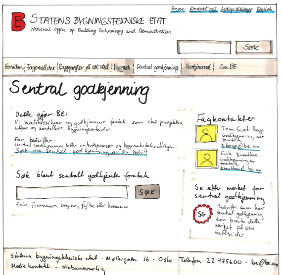 Sentral godkjenning Kort introtekst dette gjør BE. Vi har prioritert denne siden som et overblikk over sentral godkjenning.