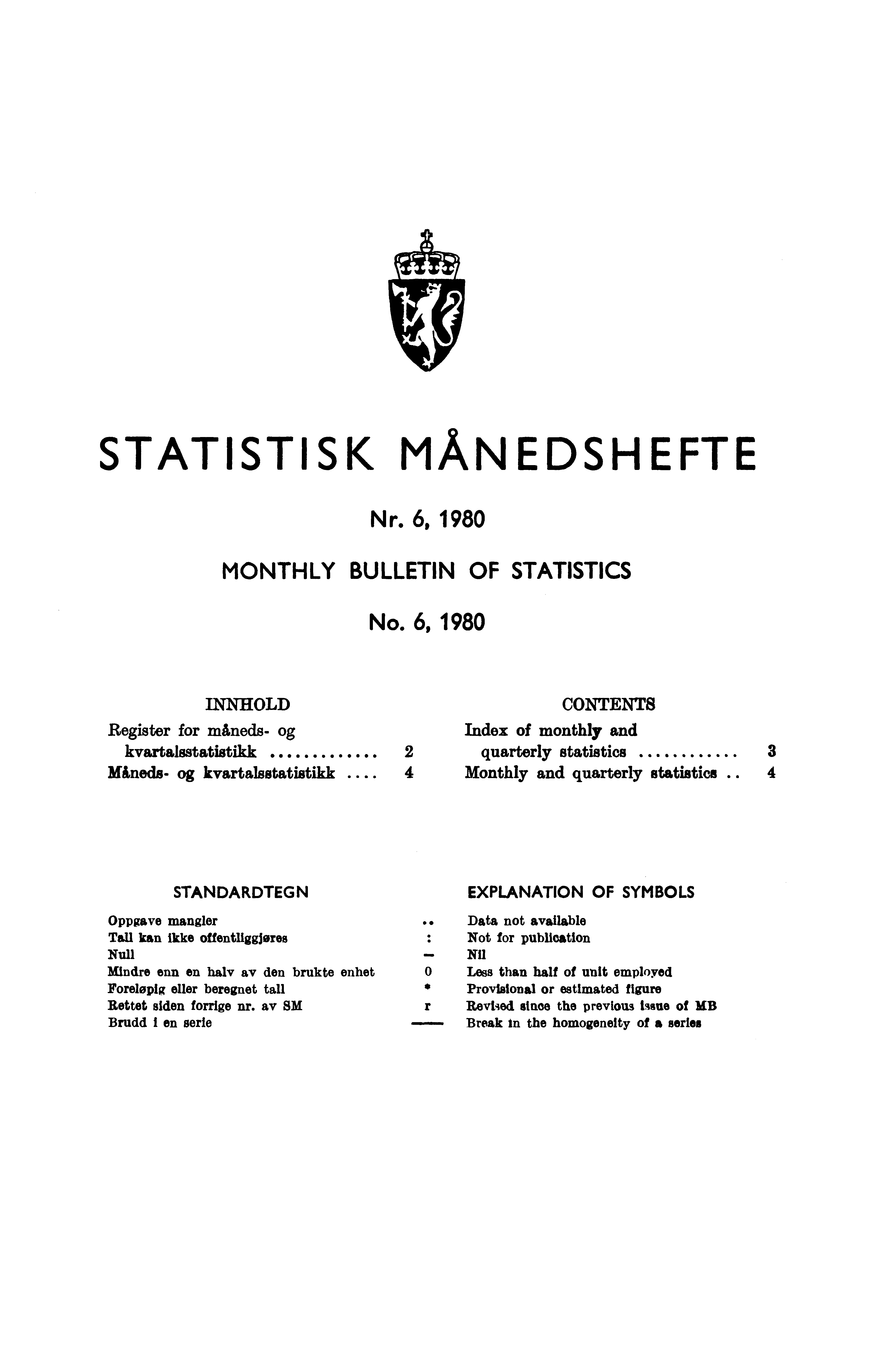 STATISTISK MÄNEDSHEFTE Nr. 6, 1980 MONTHLY BULLETIN OF STATISTICS No.