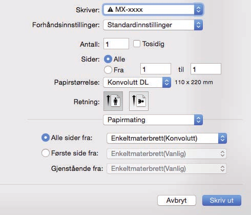 Velg konvoluttstørrelsen i innstillingene for programmet ("Sideinnstillinger" i mange programmer), og utfør deretter følgende trinn: MX-xxxx () (2) (3) () Velg