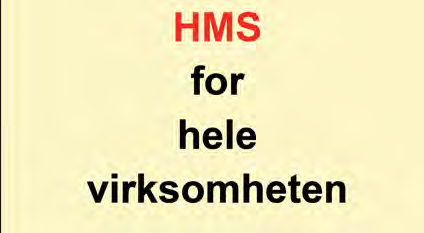 Da Internkontrollforskriften kom i 1992 ble HMS et styrende begrep for å unngå ulykker og skader, og fokuset er skjerpet ytterligere med de 6 nye HMS-forskriftene som erstattet 47 gamle forskrifter i