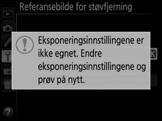 3 Hent referansedata for fjerning av bildestøv. Trykk utløseren helt ned for å hente referansedata for fjerning av bildestøv. Skjermen slås av når du trykker på utløseren.