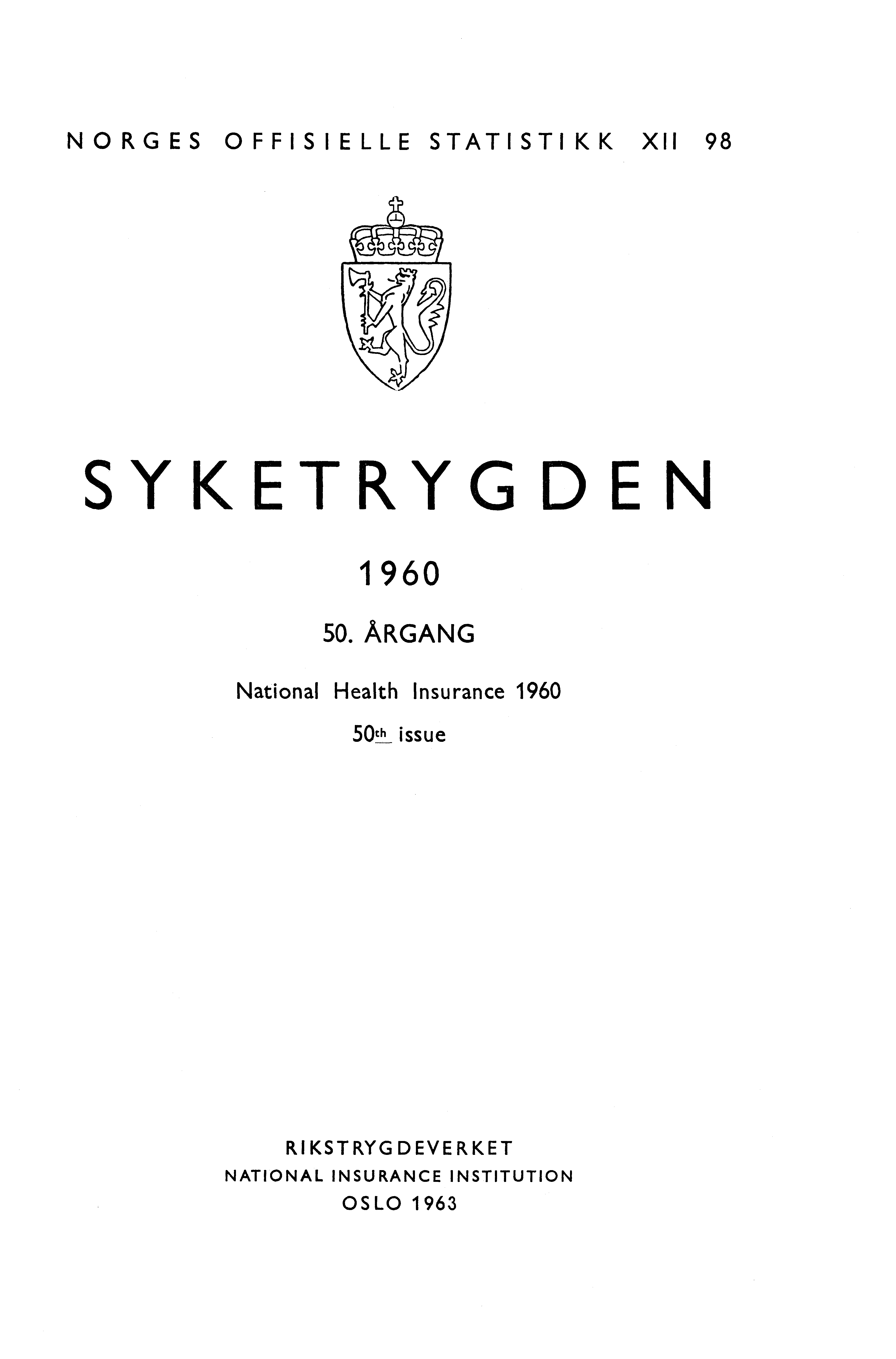 NORGES OFFISIELLE STATISTIKK XII 98 SYKETRYGDEN 1960 50.