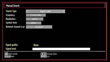 Digital Kabel Manuelt Søk I kabel manuell skanning, kan du bestemme frekvens, modulasjon, symbolverdien og nettverk kanalskanning alternativer.
