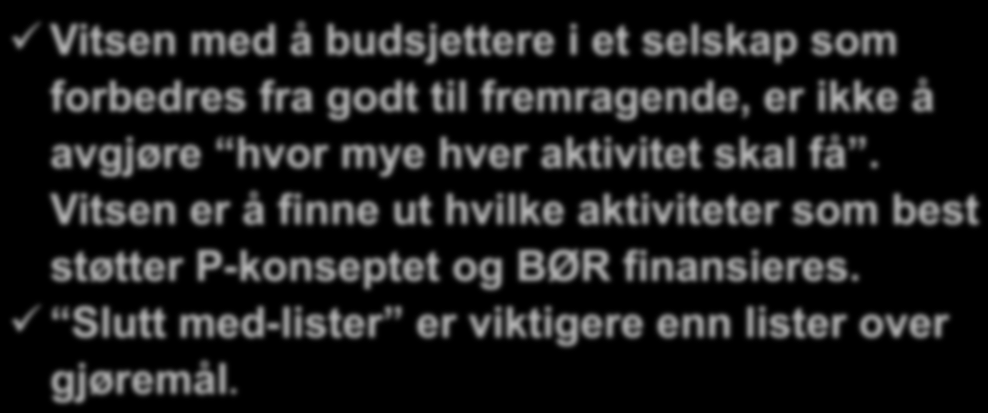 Disiplin som kultur Det spiller ingen rolle om en mulighet er aldri så enestående hvis den ikke passer innenfor de tre ringene.