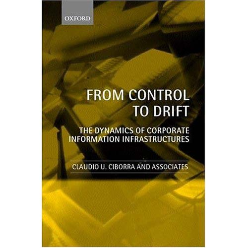 From Control to Drift Studier av (globale) bedrifters informasjons- infrastrukturer: Hoffmann-La Roche, Astra, IBM, SKF, Hydro, Statoil