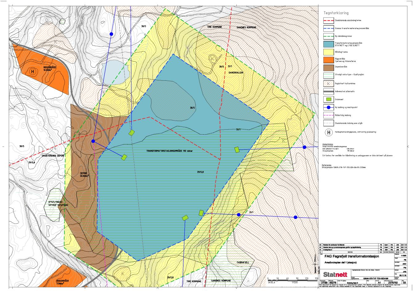 esember 2016 Tilleggssøknad Lyse - Fagrafjell Figur 6: Arealbruksplan Fagrafjell transformatorstasjon Arealbruksplanen viser i tillegg til selve stasjonstomten, båndlagt sone som omsøkt over, i