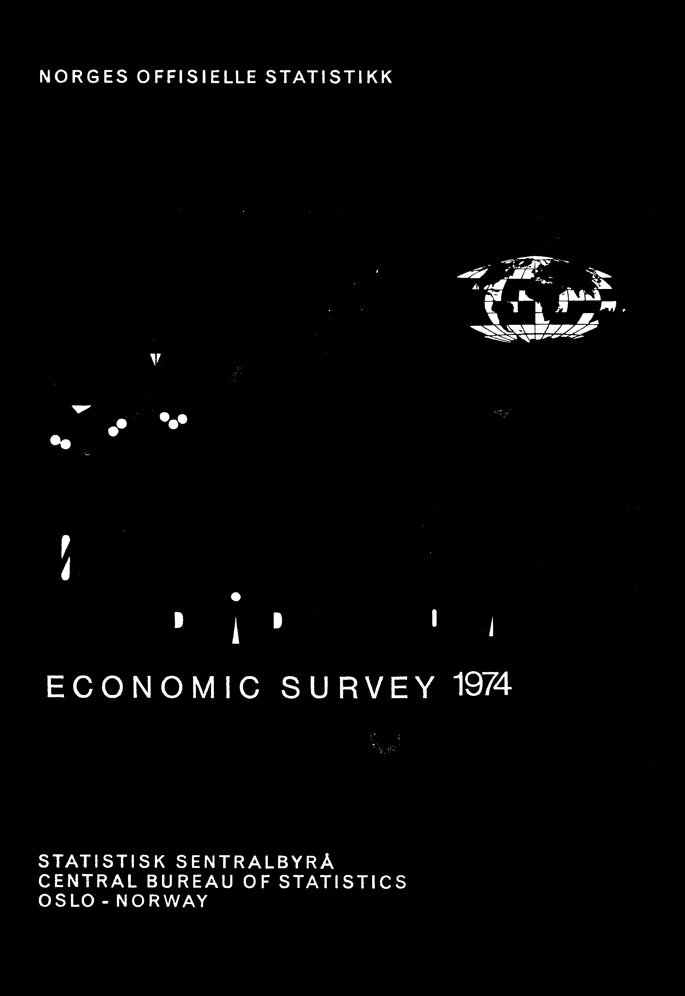 if ii 40, 11 ØKONOMISK UTSYN OVER ARET 1974