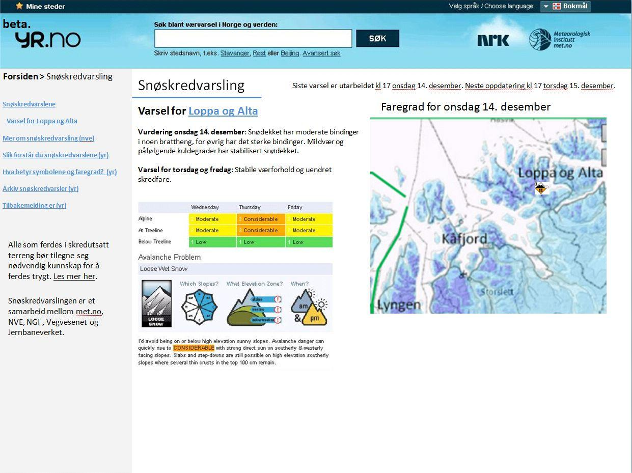 Resultatet blir et