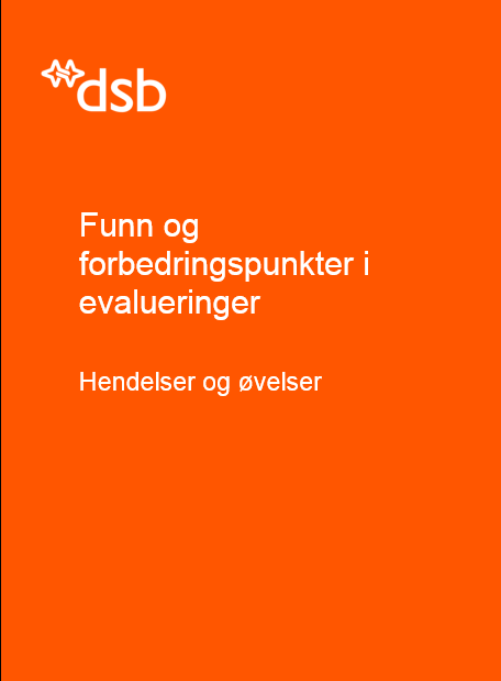 DSB Uønskede hendelser 2004-2014 Naturhendelser - Tsunami (204) - H1N1 (2009) - Askesky (2010) - Ekstremvær