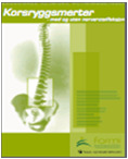 Evidens for de mest vanlige ryggbehandlingene - Kliniske nasjonale retningslinjer (2007) - Nyere