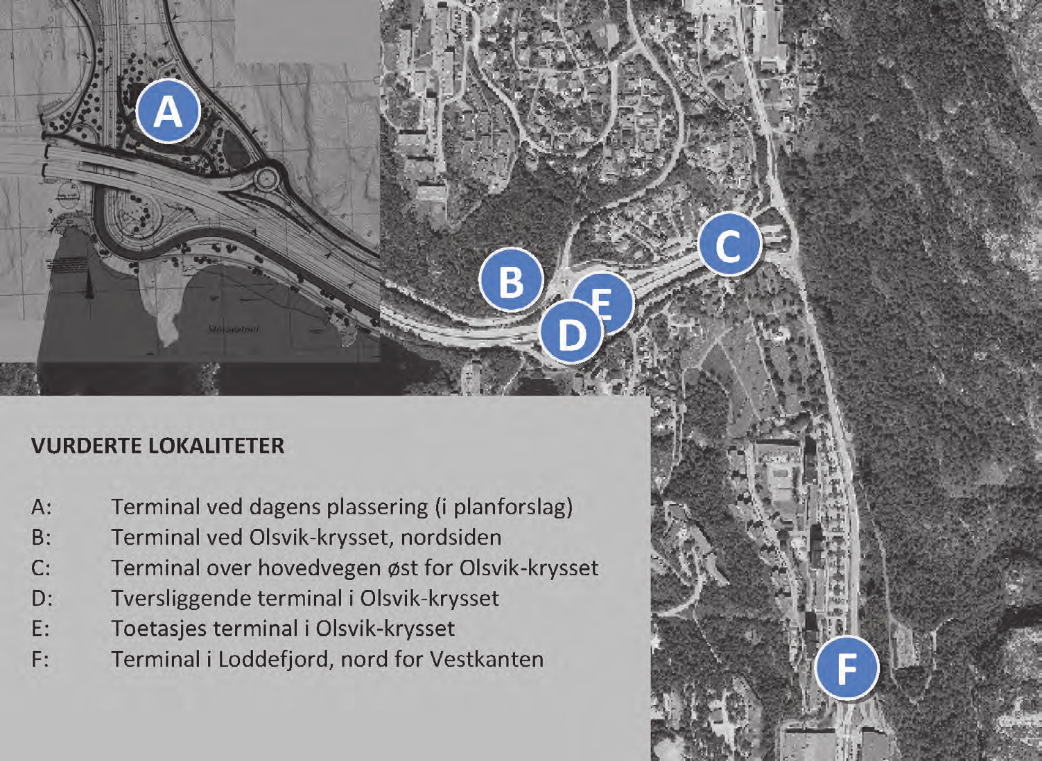 FORPROSJEKT Prosjekt: Terminal Storavatnet/Olsvikkrysset med vurdering av løsninger for