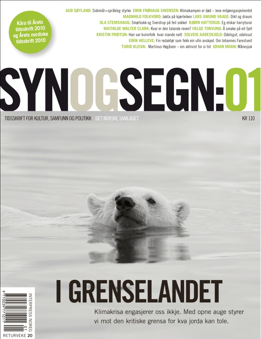SYN OG SEGN Allmennkulturelt tidsskrift på nynorsk.