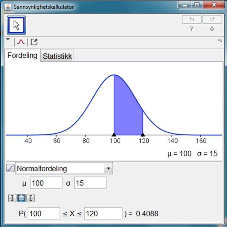 Normalfordelingen La X være normalfordelt med forventning 100 og standardavvik 15. Figuren til høyre viser hvordan du fyller ut sannsynlighetskalkulato- P 100 X 120.