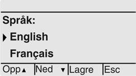 00 xxxx Dersom språkvalget ble aktivert under selvtesten, vises nå menyen for valg av displayspråk. Du finner mer informasjon om innstilling av språk i kapittel <Språk i display>.