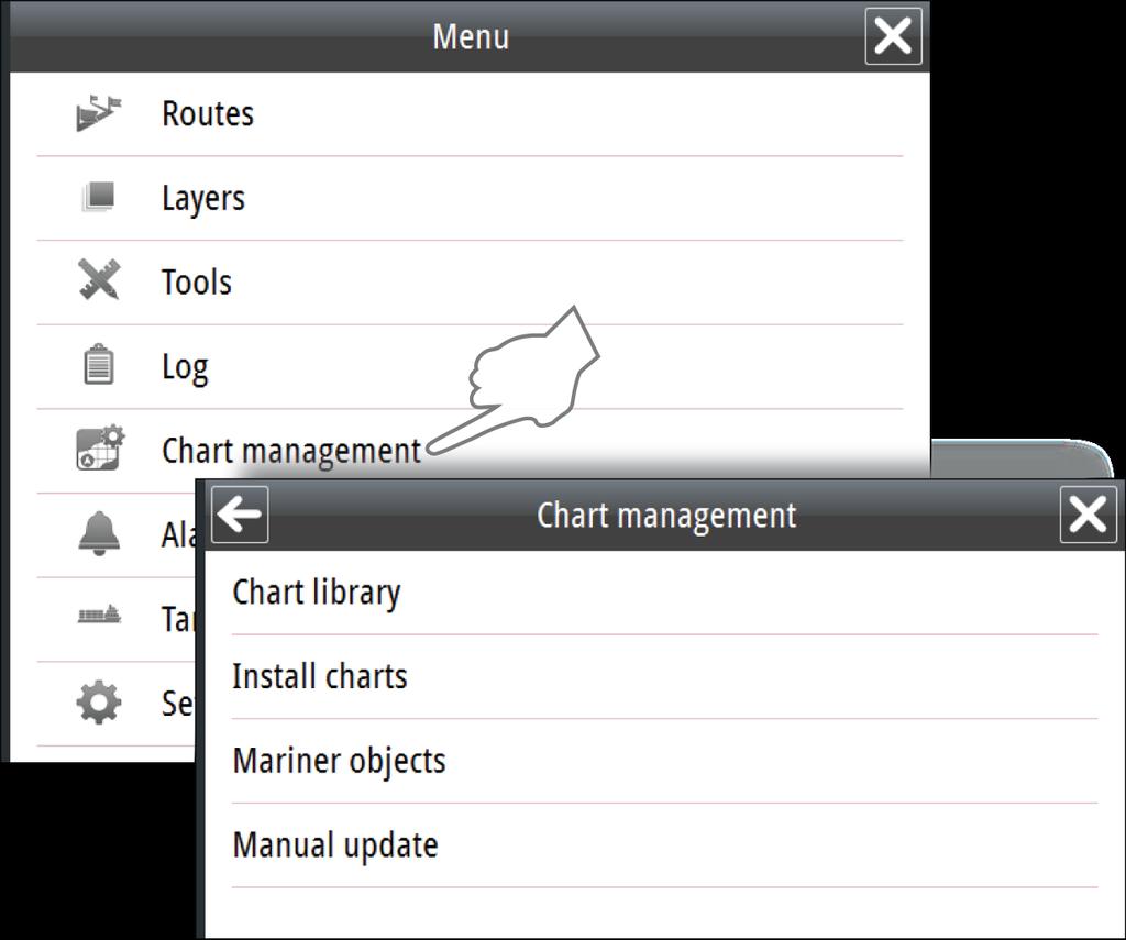 10 Håndtere kartdatabasen Kartene håndteres fra alternativet Chart management (Karthåndtering) på hovedmenyen.