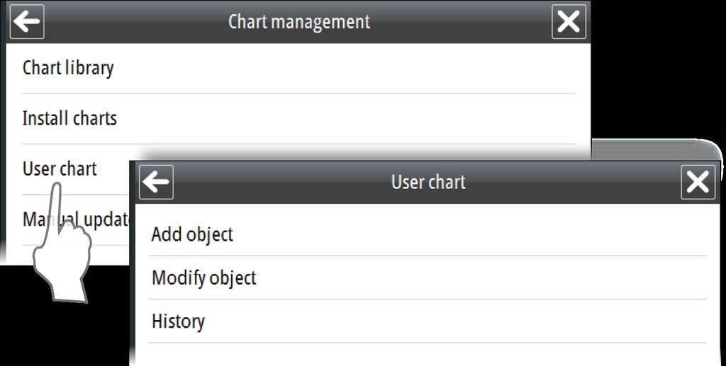 Legge til brukerkartobjekter Brukerkartobjekter legges til ved hjelp av alternativet User chart (Brukerkart) på menyen Chart management (Karthåndtering). 1.