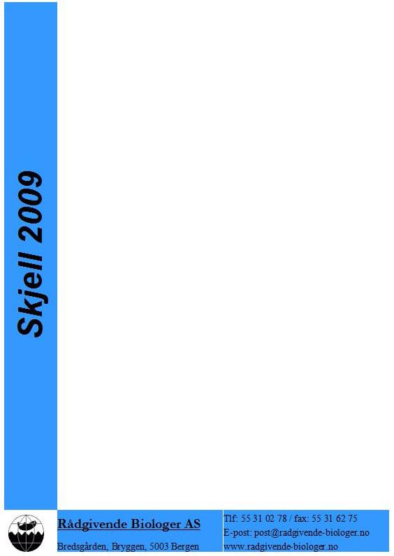 FANGST OG SKJELPRØVAR I SOKNA Fangststatistikk Gjennomsnittleg årsfangst i perioden 2-29 var 875 laks (snittvekt 2, kg) og 218 sjøaurar (snittvekt,9 kg).