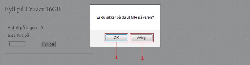 27 8.1.2 Fyll på varen Trykk på «fylle på varen», og brukeren kommer til følgende side: Figur 44. Fyll på vare 1. Skriv det antallet som ønskes å bli fylt på med 2.