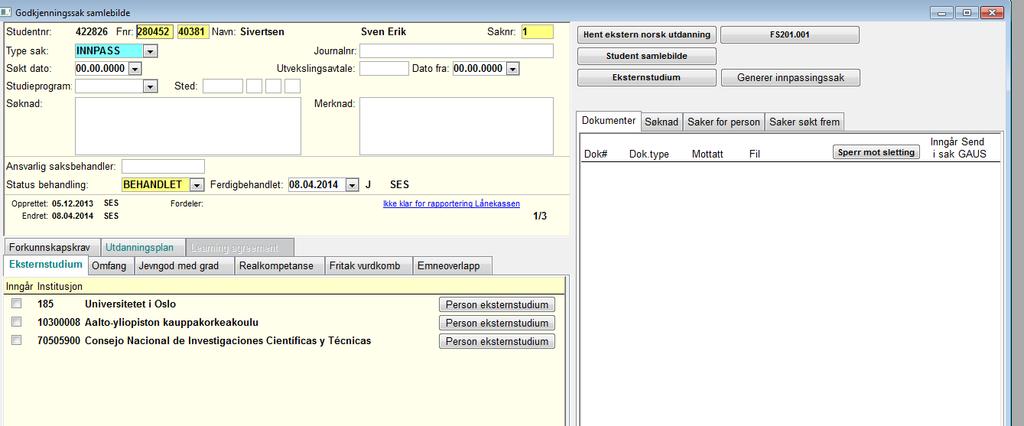 2 Godkjenning av ekstern utdanning Godkjenning av ekstern utdanning og registrering av eksterne studier skjer i to adskilte bilder i FS.