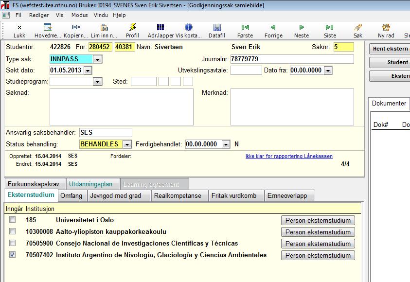 6 Godkjenningssak Innpassing - Eksempel Bruk gjerne midlertidig kode inntil saken er komplett og alt annet er registrert.