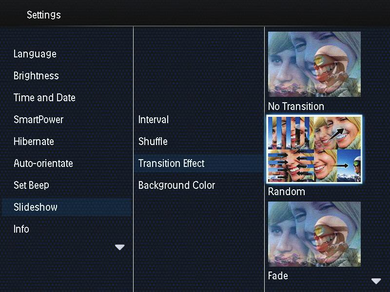 Velge overgangseffekt 1 Velg [Settings] på startskjermen, og trykk 2 Velg [Slideshow], og trykk 3 Velg [Transition Effect], og trykk deretter på OK.