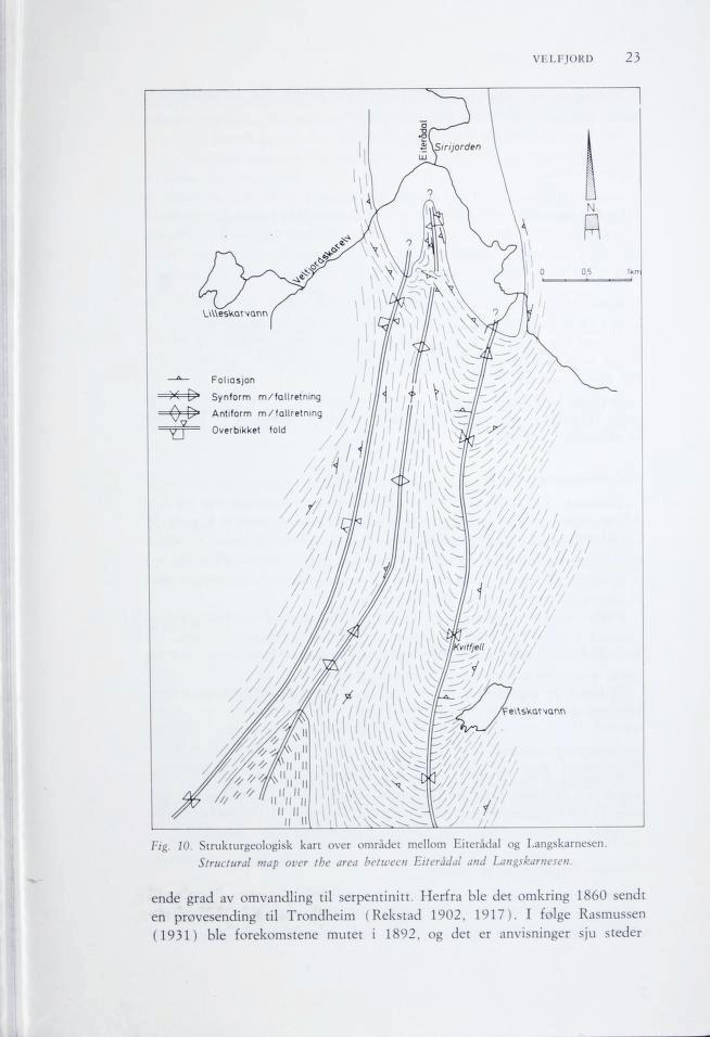 VELFJORD 23 Fig. 10. Strukturgeologisk kart over området mellom Eiterådal og I.angskarnesen. Structural map over the area between Eiterådal and Langskarnesen.