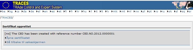 Når du underskriver sertifiseringen, får CED et referansenummer og sendes inn for