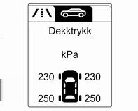 196 Pleie av bilen Drei funksjonsvelgeren for å velge dekktrykkovervåking. Systemets status og advarsler om trykk vises med en melding som indikerer det aktuelle dekket i førerinformasjonen.