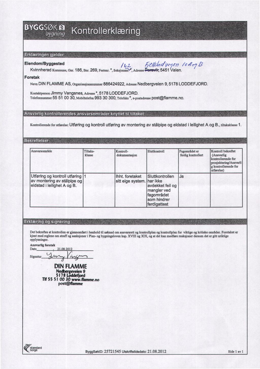 dek Elendom/Byggestedfje/4b4/v,7in Kvinnherad Kommune,Gnr. 186,Bnr. 269,Festenr. *, Seksjons, /4 4 Adresse.Peperrik, 5451Valen.