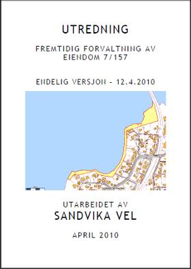 Strandeiendommen Årsmøtet 2010 påla styret å utrede saken grundigere og ta saken opp