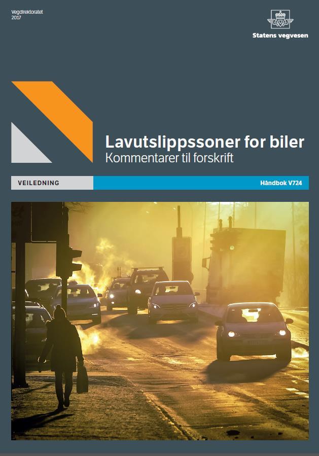 Lavutslippssone Håndbok V724 Forskriften gir kommuner anledning til å gebyrlegge biler i områder med dårlig luftkvalitet, hvis kommunene kan dokumentere at tiltaket vil gi en forbedret lokal