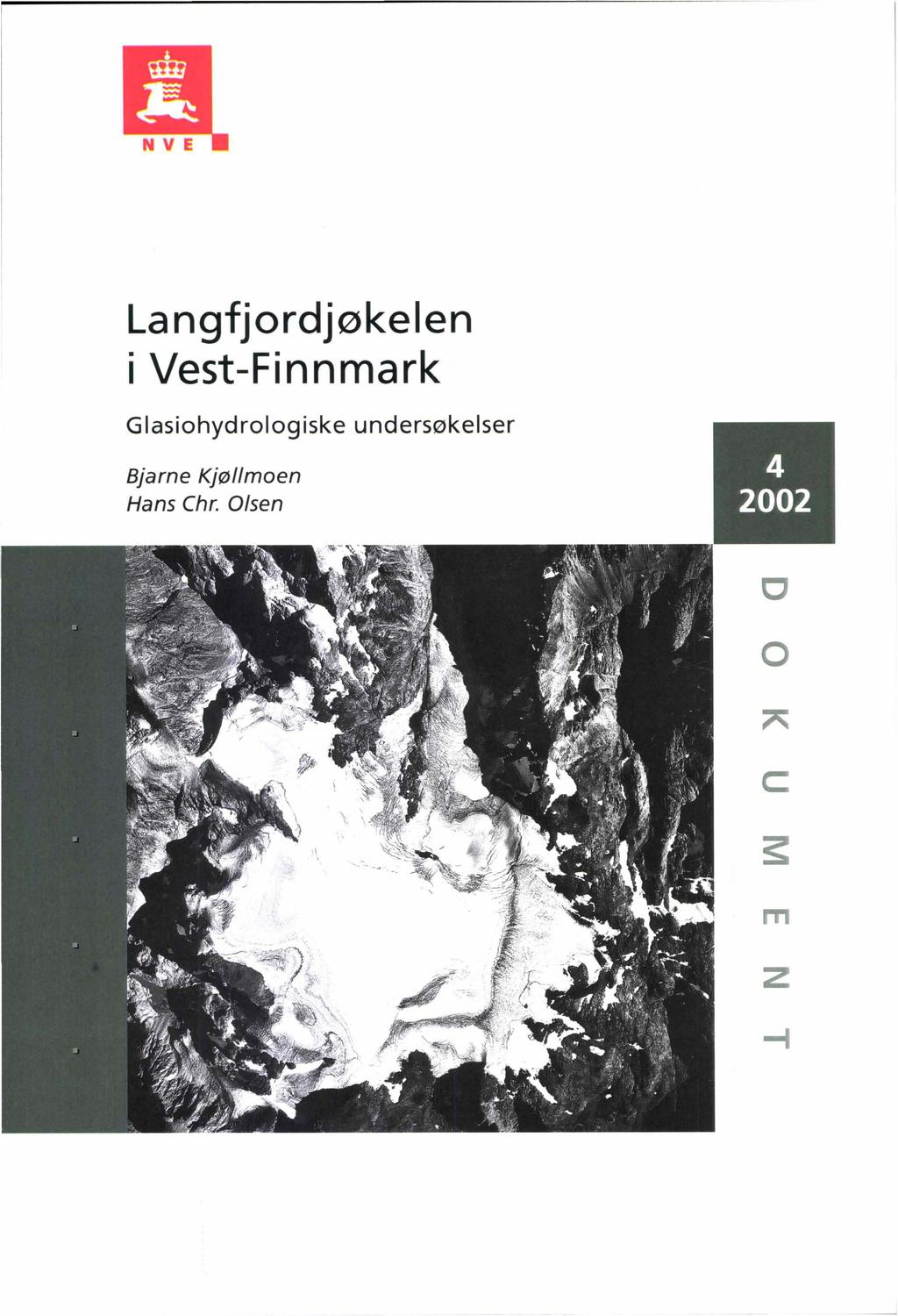 Langfjordjøkelen i Vest-Finnmark GI asiohyd rol og iske