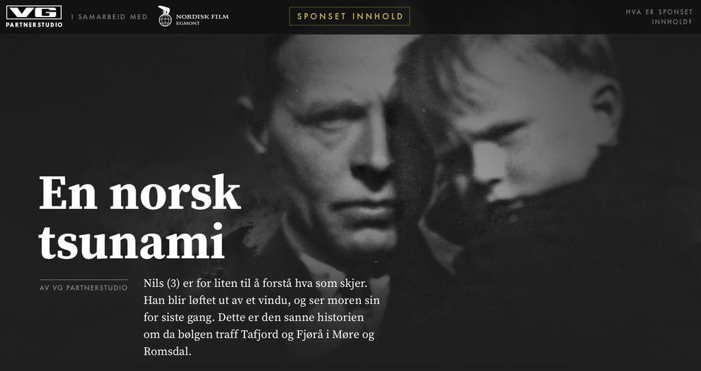 B. En norsk tsunami, VG http://sponset.vg.no/2015/nordisk-film-bolgen/ Figur 9 Skjermdump fra VG.no, 3.april 2016 Kairos: Saken ble publisert på VGs nettsider 14.