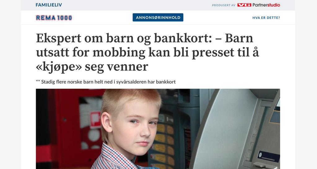 E. Ekspert om barn og bankkort: Barn utsatt for mobbing kan bli presset til å «kjøpe» seg venner, VG. http://www.vg.