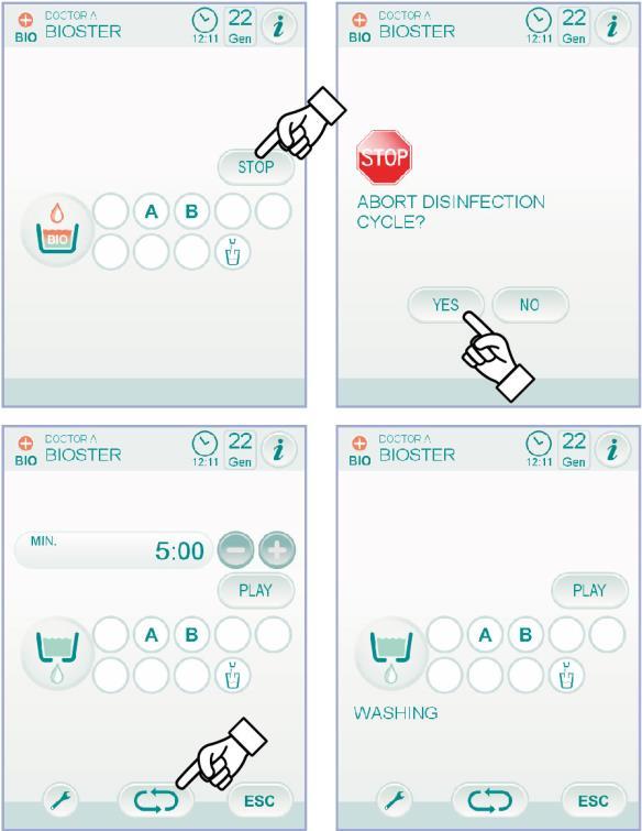 Ved å bruke TOUCH DISPLAY eller ved å holde nede (minst 2 sekunder) knappen BIO som befinner seg på assistentens bord, gå inn i menyen "innstilling av desinfeksjonssyklusen BIOSTER" og still inn den