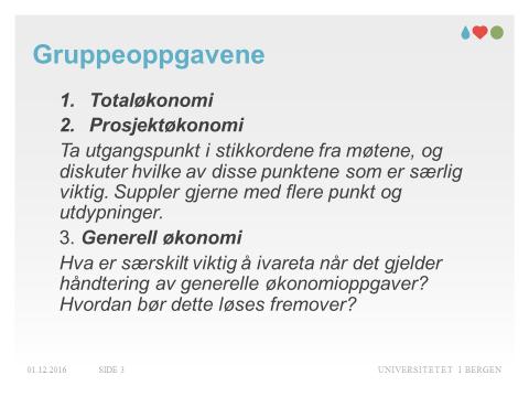 kontering på grunnbevilgning kan standardiseres? Behov og løsninger. Administrasjonssjefen bør ha kontroll på annuum. Utfordringen er i hovedsak prosjektene.