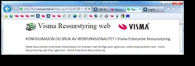 Hjemsiden består av følgende elementer: Hjem, Lønn/Timeliste, Vikar, Turnus, Postboks, Innstillinger. I tillegg kommer elementet Administrasjon.