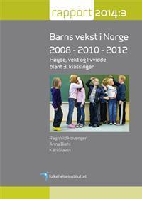 Barns vekst i Norge 2008 2012: Høy, men
