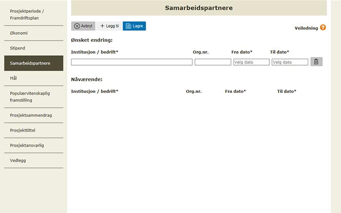 4. Samarbeidspartnere Her vises prosjektets godkjente samarbeidspartnere og her kan du søke om å endre i samarbeidspartnere i prosjektet.