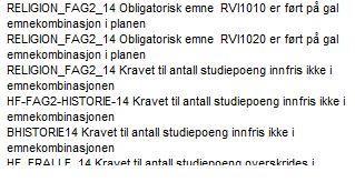 Emnekombinasjoner Grunnlag for kontroll - FS Emnekombinasjoner brukes som grunnlag for kontroller i mange ulike sammenhenger, både i Studentweb ved oppmeldinger, som tilbakemeldinger i oversikter på