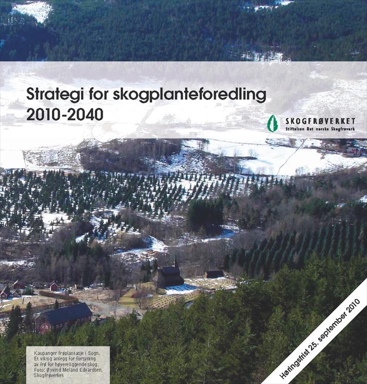 Klimatilpasning Vår visjon Norsk skogplanteforedling skal de neste 30 årene: Virkes kvalitet Bærekraftig foredling Produksjon CO 2 binding bidra til en mer arealeffektiv produksjon av kvalitets