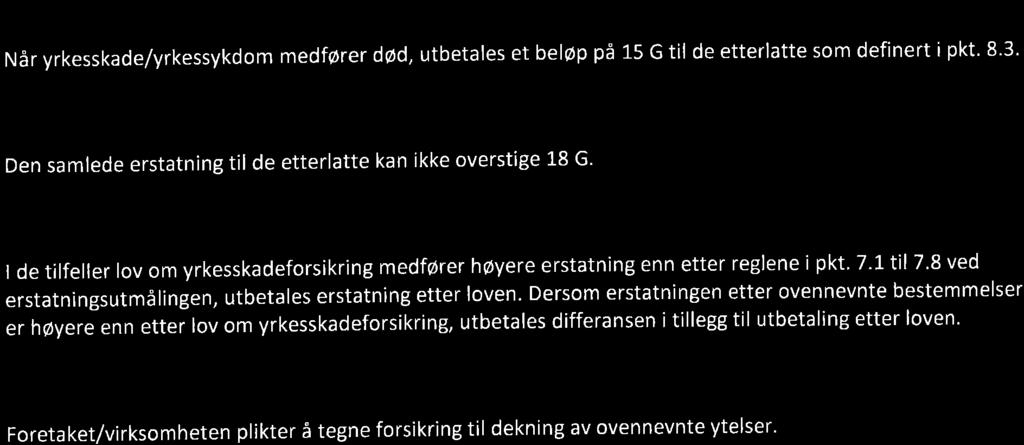 Det kan tilstås ytterligere tjenestefrihet med lønn hvis det "rlrrnn til å anta at vedkommende innen rimelig tid kan gjenoppta sitt arbeid eller overføres til annen stilling.