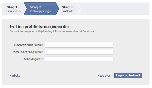 Steg 2: Profilopplysninger Her kan du skrive inn informasjon som vil bli synlig for andre