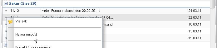 106 Lage en ny journalpost Du kan også starte fra